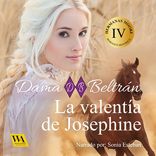 audiolibro La valentía de Josephine: Las Hermanas Moore 4