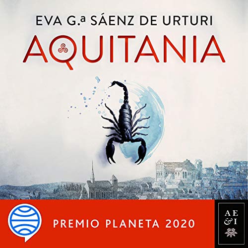 audiolibro Aquitania: Premio Planeta 2020