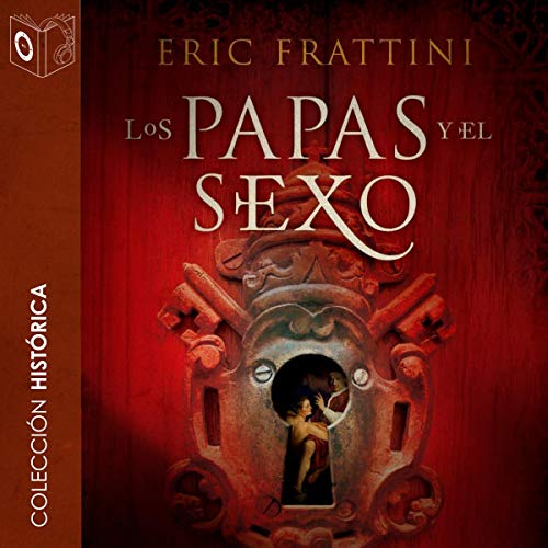 «Los papas y el sexo»