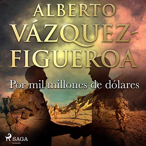 «Por mil millones de dólares»