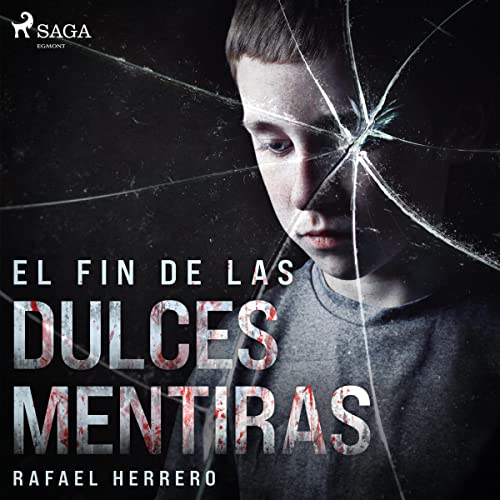 audiolibro El fin de las dulces mentiras