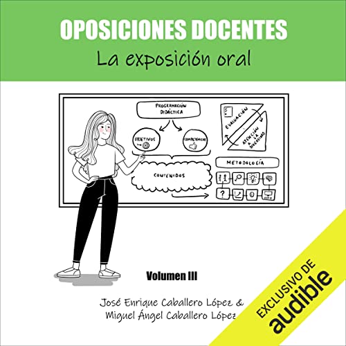 «La exposición oral: Oposiciones docentes 3»