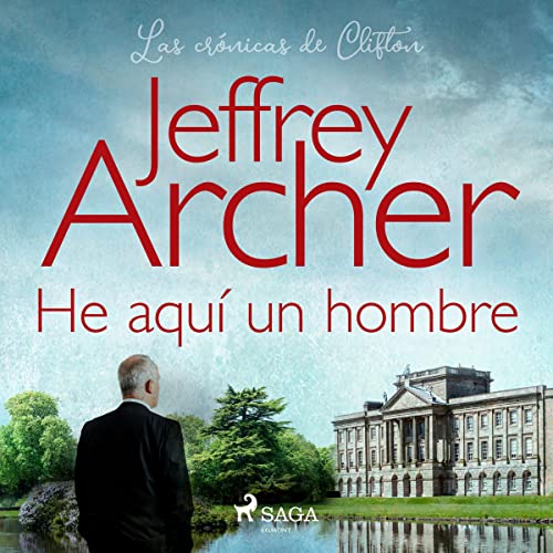«He aquí un hombre: Las crónicas de Clifton 7»