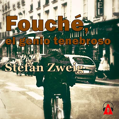 «Fouché, el genio tenebroso: Audiolibro con música»