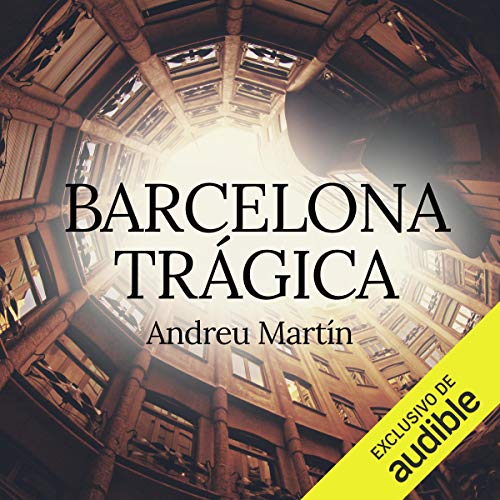 audiolibro Barcelona Trágica