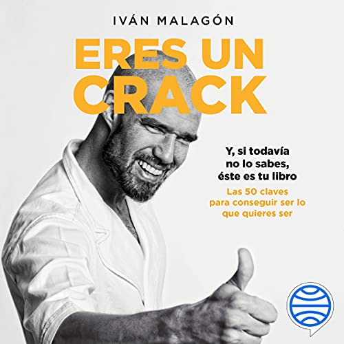 «Eres un crack: Y, si todavía no lo sabes, éste es tu libro»