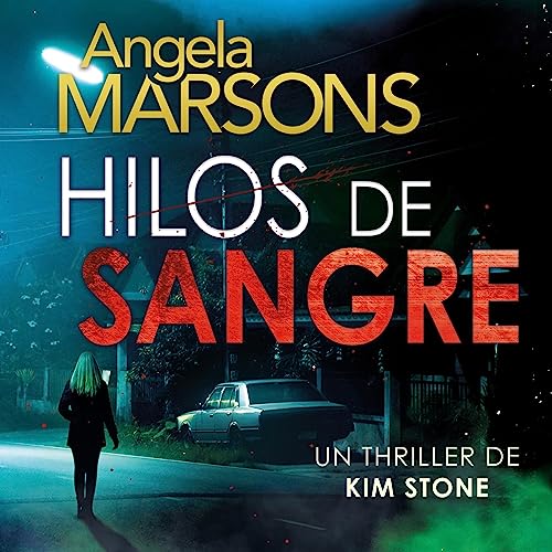 audiolibro Hilos de sangre: Kim Stone #5