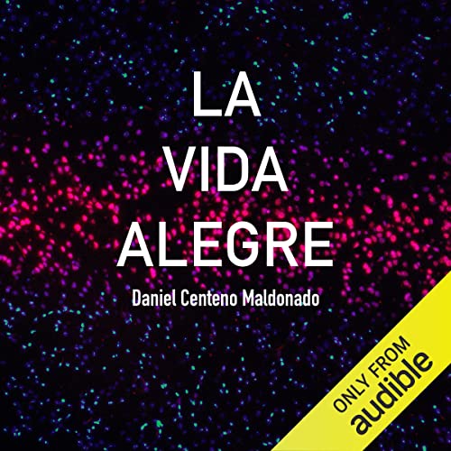 «La vida alegre»