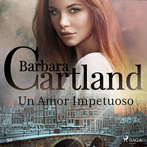 audiolibro Un Amor Impetuoso: La Colección Eterna de Barbara Cartland 50