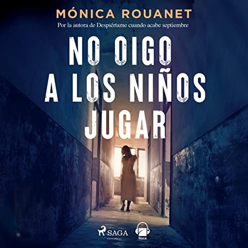 audiolibro No oigo a los niños jugar