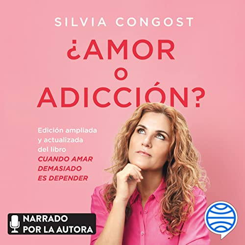 audiolibro ¿Amor o adicción?: Edición ampliada y actualizada de Cuando amar demasiado es depender