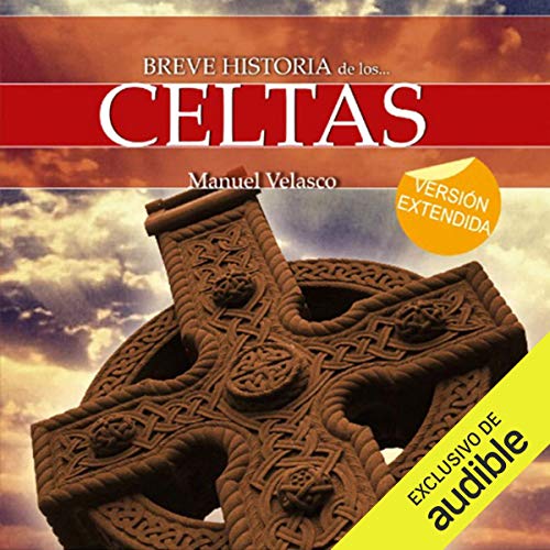 «Breve historia de los celtas»