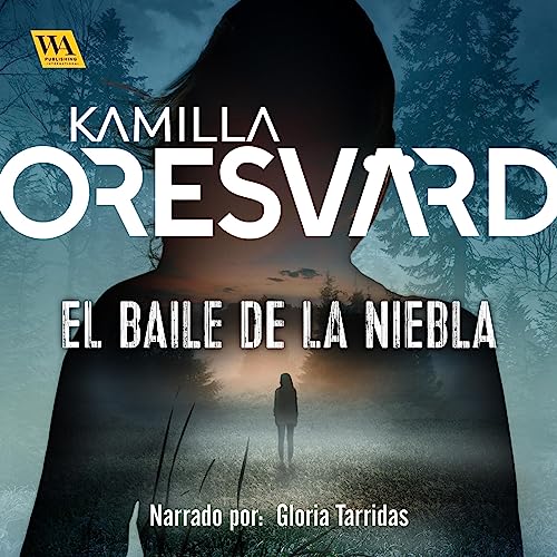 «El baile de la niebla»