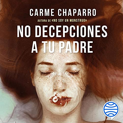 «No decepciones a tu padre»