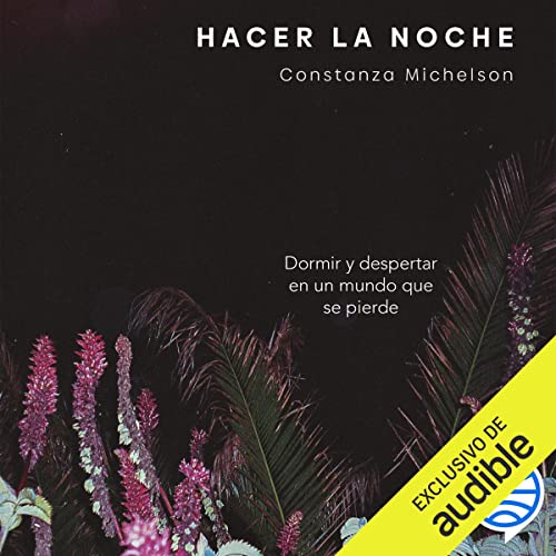 audiolibro Hacer la noche