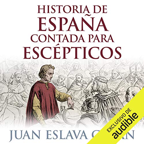 audiolibro Historia de España contada para escépticos