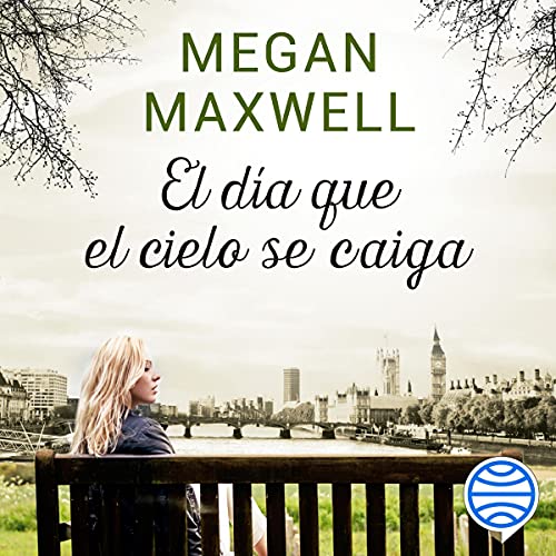 «El día que el cielo se caiga»