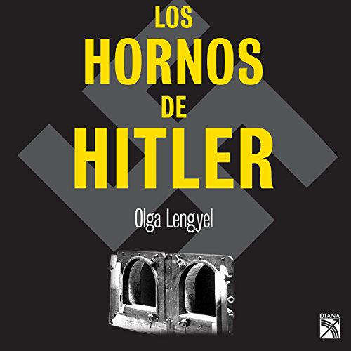 «Los hornos de Hitler»