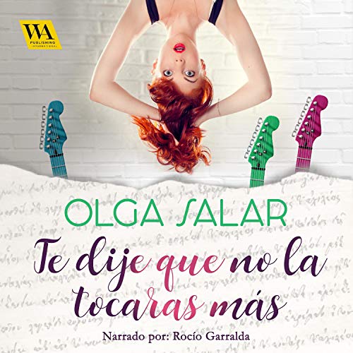 «Te dije que no la tocaras más»