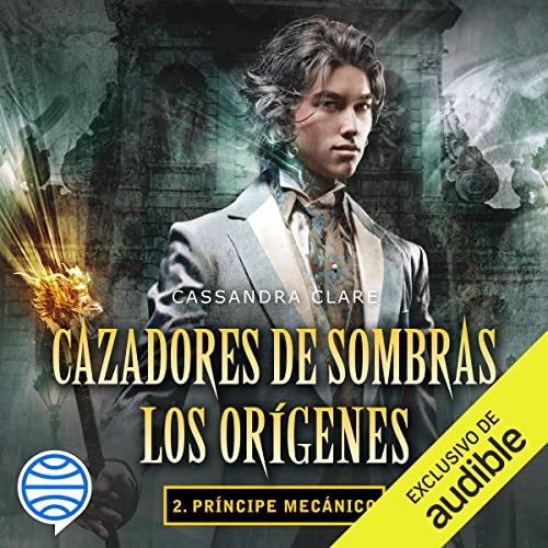 audiolibro Príncipe mecánico