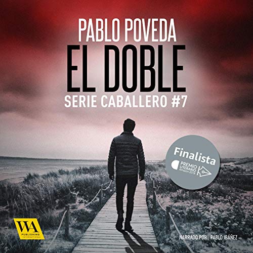 «El doble: Gabriel Caballero 7»