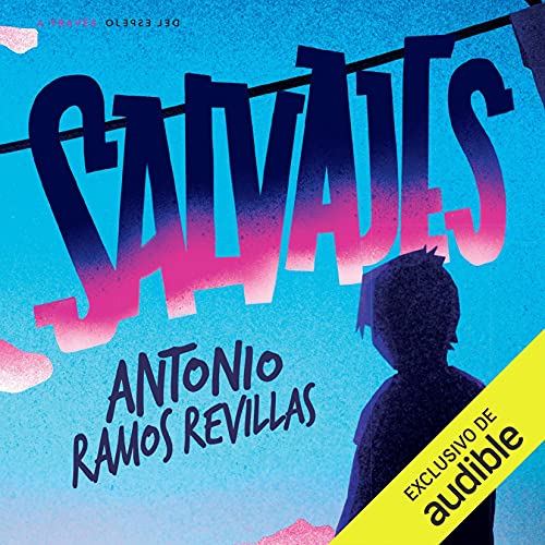 «Salvajes»