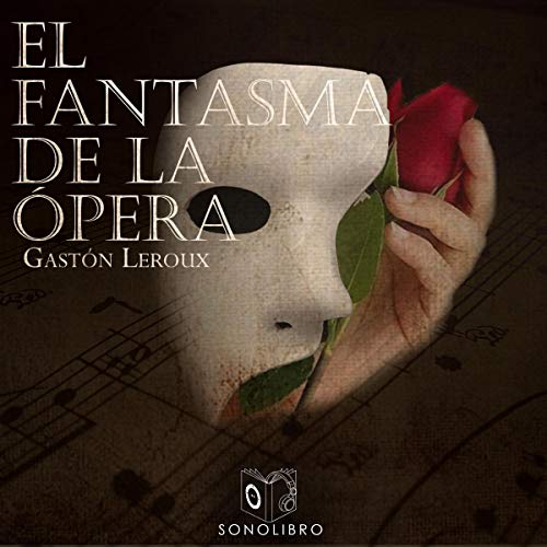 audiolibro El fantasma de la ópera