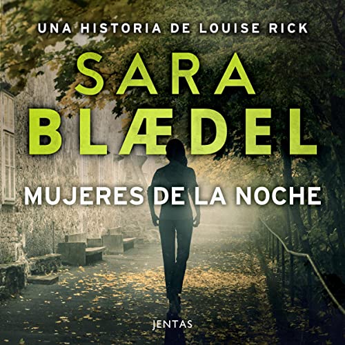 «Mujeres de la noche: Louise Rick 4»
