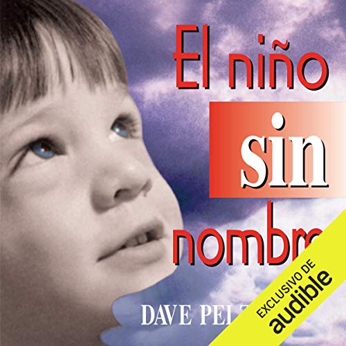 «El Nino Sin Nombre: La lucha de un niño por sobrevivir»