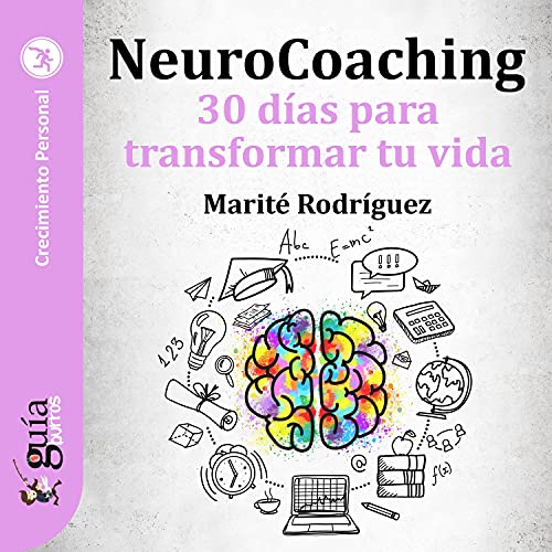 audiolibro GuíaBurros: NeuroCoaching: 30 días para transformar tu vida
