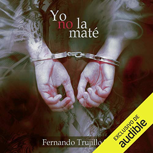 audiolibro Yo no la maté