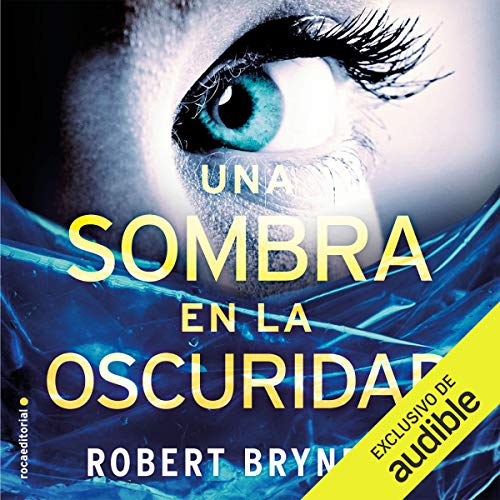 «Una sombra en la oscuridad: Erika Foster, libro 2»
