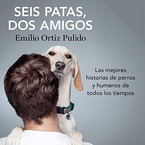 «Seis patas, dos amigos»