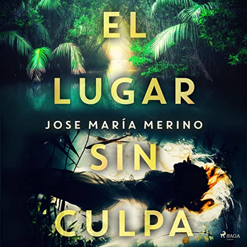 «El lugar sin culpa»