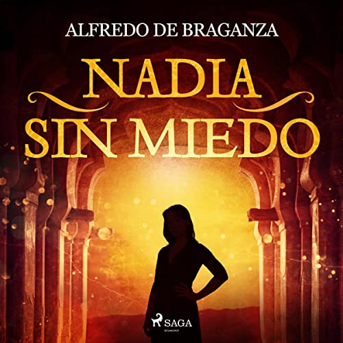 «Nadia sin miedo»