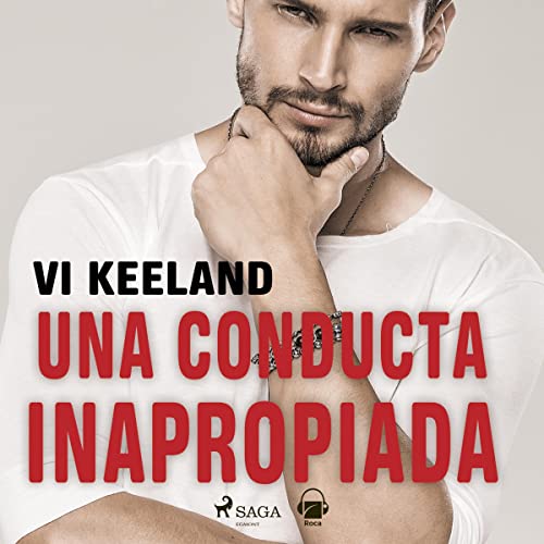 «Una conducta inapropiada»