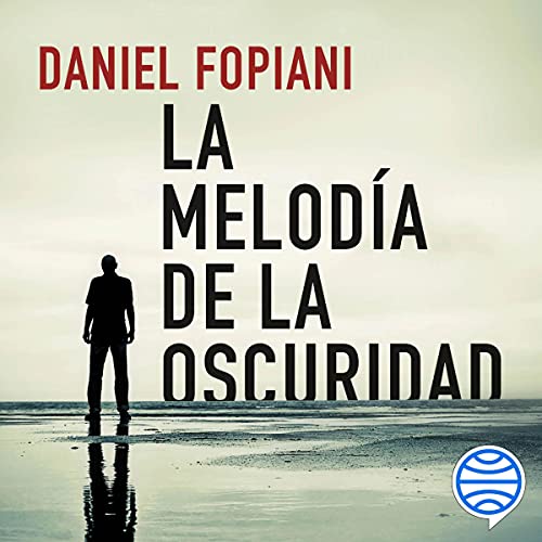 «La melodía de la oscuridad»