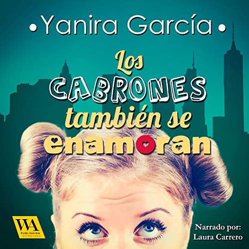 audiolibro Los cabrones también se enamoran