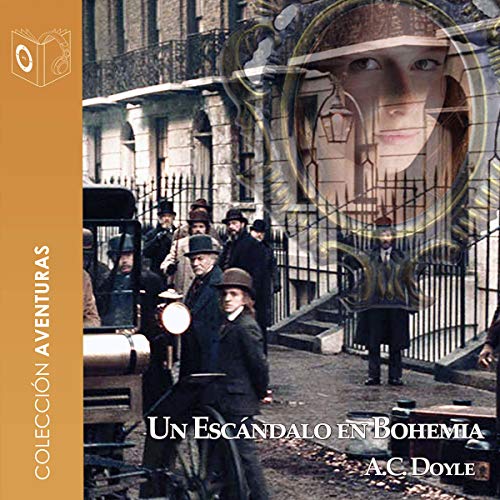 «Un Escándalo en Bohemia: Sherlock Holmes»