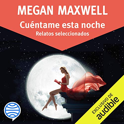 audiolibro Cuéntame esta noche (Narración en Castellano): Relatos seleccionados