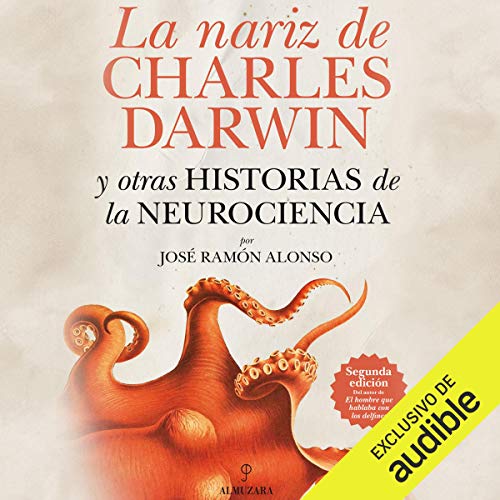 audiolibro La nariz de Charles Darwin: y otras historias de la Neurociencia