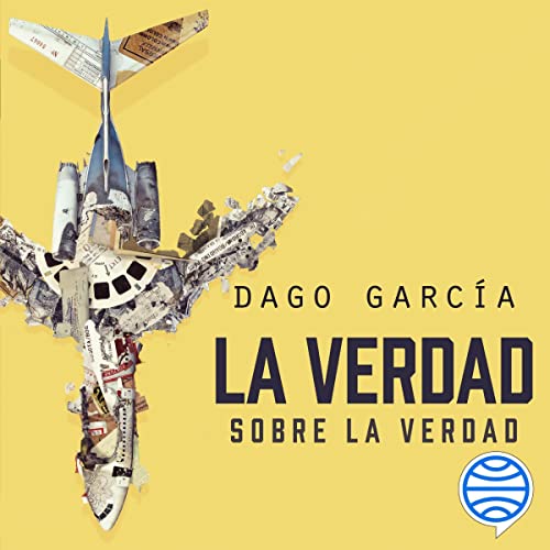 «La verdad sobre la verdad»