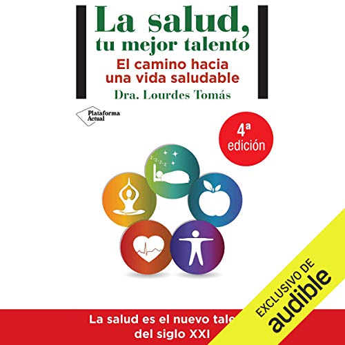 «La salud, tu mejor talento: El camino hacia una vida saludable»