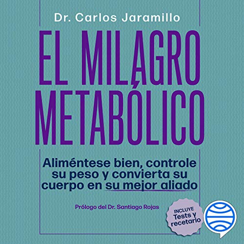 «El milagro metabólico»