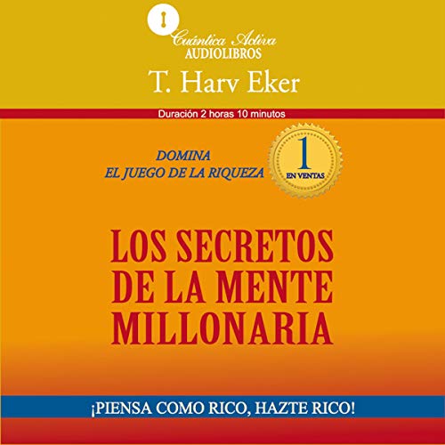 audiolibro The Secrets of the Millionaire Mind: Domina el juego de la riqueza