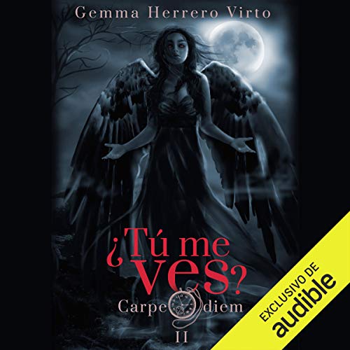 «Carpe Diem: ¿Tú me ves?, Libro 2»