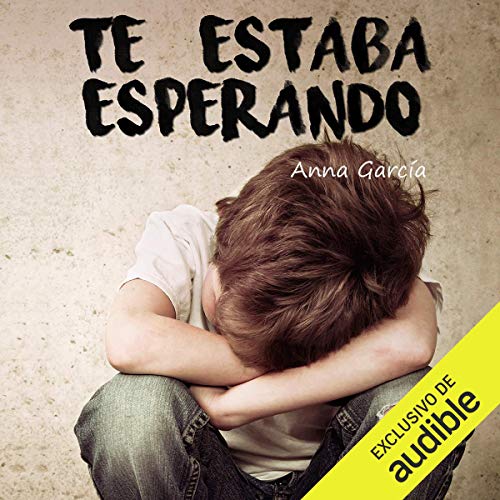 «Te estaba esperando»
