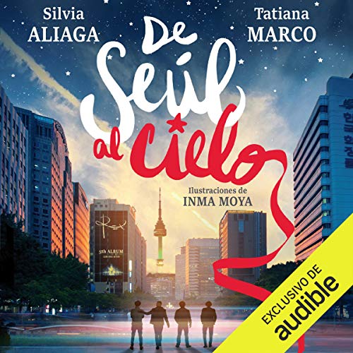 «De Seul al Cielo»
