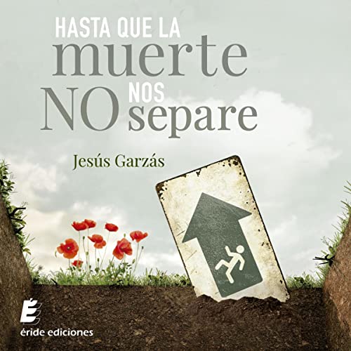 «Hasta Que la Muerte No Nos Separe»