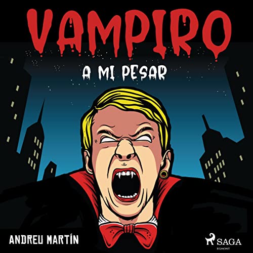 «Vampiro a mi pesar»